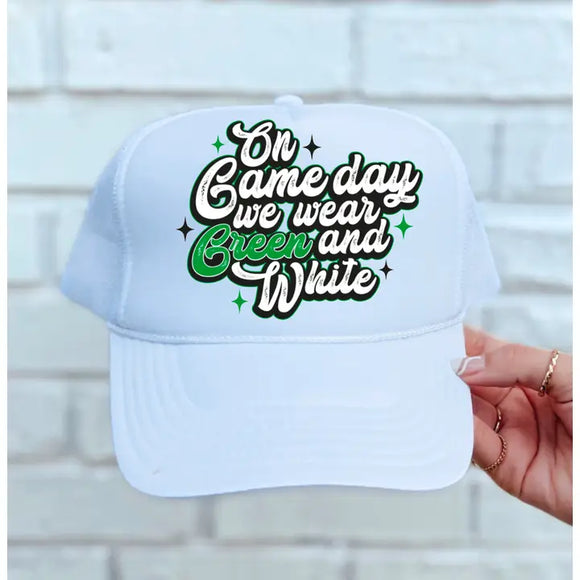 On Game Day We Wear Green & White Trucker Hat Football