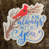 I Am Always with You