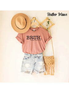 Mom Bruh Shirt, Formerly Known As Mom Shirt, Funny Mom Shirt-PINK