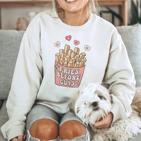 Fries Before Guys Sweatshirt