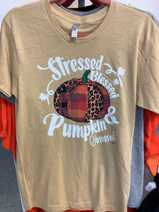 stressed, blessed & pumpkin obsessed shirt